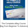 Dave Espino - The Complete eBay Course : eBay From Beginner To Advanced