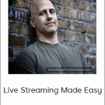 Dave Kaminski - Live Streaming Made Easy