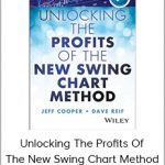 Dave Reif & Jeff Cooper - Unlocking the Profits of the New Swing Chart Method (Video & Manual 6.73 GB)