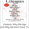 David Sinclair Phd - Lifespan: Why We Age and Why We Don't Have To