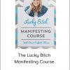 Denise Duffield-Thomas – The Lucky Bitch Manifesting Course