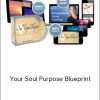 Derek Rydall – Your Soul Purpose Blueprint