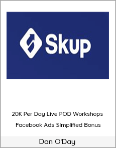 Devin Zander - 20K Per Day Live POD Workshops + Facebook Ads Simplified Bonus