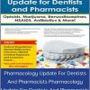 Eric Bornstein - Pharmacology Update For Dentists And Pharmacists Pharmacology Update For Dentists And Pharmacists