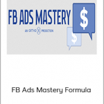 FB Ads Mastery Formula