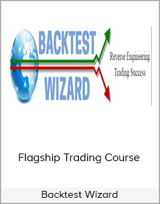 Flagship Trading Course - Backtest Wizard