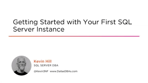 Getting Started with Your First SQL Server Instance