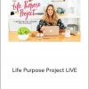 Gina DeVee – Life Purpose Project LIVE