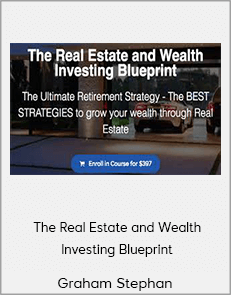 Graham Stephan - The Real Estate and Wealth Investing Blueprint