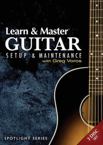 Greg Voros - Learn A Master Guitar - Setup & Maintenance