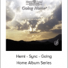 Hemi - Sync - Going Home Album Series