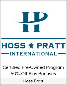 Hoss Pratt - Certified Pre-Owned Program 50% Off Plus Bonuses