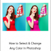 How to Select & Change Any Color in Photoshop