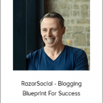 Ian Cleary - RazorSocial - Blogging Blueprint For Success