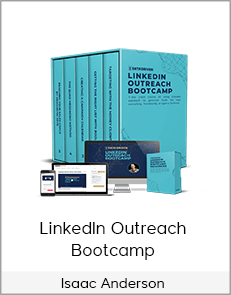 Isaac Anderson - LinkedIn Outreach Bootcamp