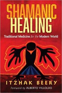 Itzhak Beery – Shamanic Healing