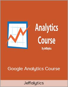 Jeffalytics - Google Analytics Course