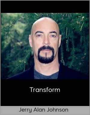 Jerry Alan Johnson - Transform