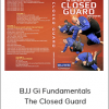 John Danaher - BJJ Gi Fundamentals - The Closed Guard