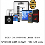 John Whiting - BGE - Get Unlimited Leads - Make Unlimited Sales - Earn Unlimited Cash In 2020 - Nice And Easy