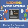 Jon Loomer - Master The Facebook Pixel 2019