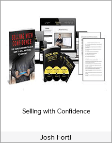 Josh Forti - Selling with Confidence