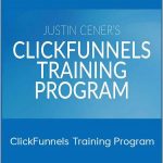 Justin Cener – ClickFunnels Training Program