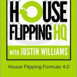 Justin Williams – House Flipping Formula 4.0