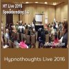 Hypnothoughts Live 2016