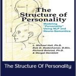 L. Michael Hall And Bob Bodenhamer - The Structure Of Personality