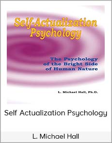 L. Michael Hall - Self Actualization Psychology