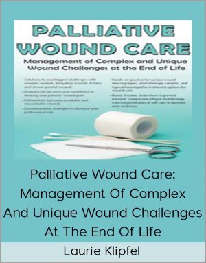 Laurie Klipfel – Palliative Wound Care