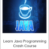 Learn Java Programming Crash Course