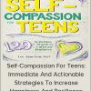 Lee-Anne Gray – Self-Compassion For Teens