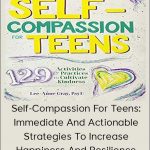 Lee-Anne Gray – Self-Compassion For Teens