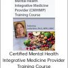 Dr. Leslie Korn - Certified Mental Health Integrative Medicine Provider Training Course