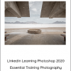 Linkedin Learning Photoshop 2020 Essential Training Photography