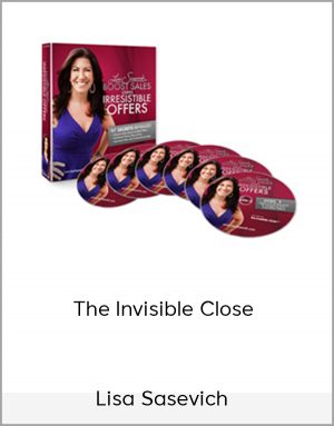 Lisa Sasevich – The Invisible Close