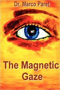 Marco Paret Introduction to Mesmerism and Quantum Magnetic Gaze