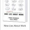 Marcus Buckingham – Nine Lies About Work