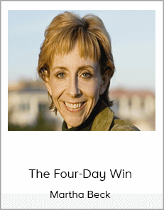 Martha Beck - The Four-Day Win