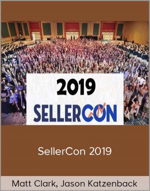 Matt Clark, Jason Katzenback – SellerCon 2019