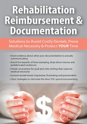 Megan Reavis – Rehabilitation Reimbursement & Documentation