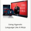 Michael Breen – Using Hypnotic Language Like A Ninja