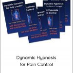 Michael Ellner and Scott Sandland – Dynamic Hypnosis for Pain Control