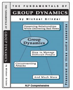 Michael Grinder - Fundamentals Of Group Dynamics