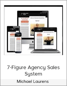 Michael Laurens - 7-Figure Agency Sales System