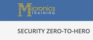 Micronics Zero-To-Hero Security Bootcamp