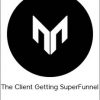 Mike Kabbani - The Client Getting SuperFunnel