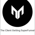 Mike Kabbani - The Client Getting SuperFunnel